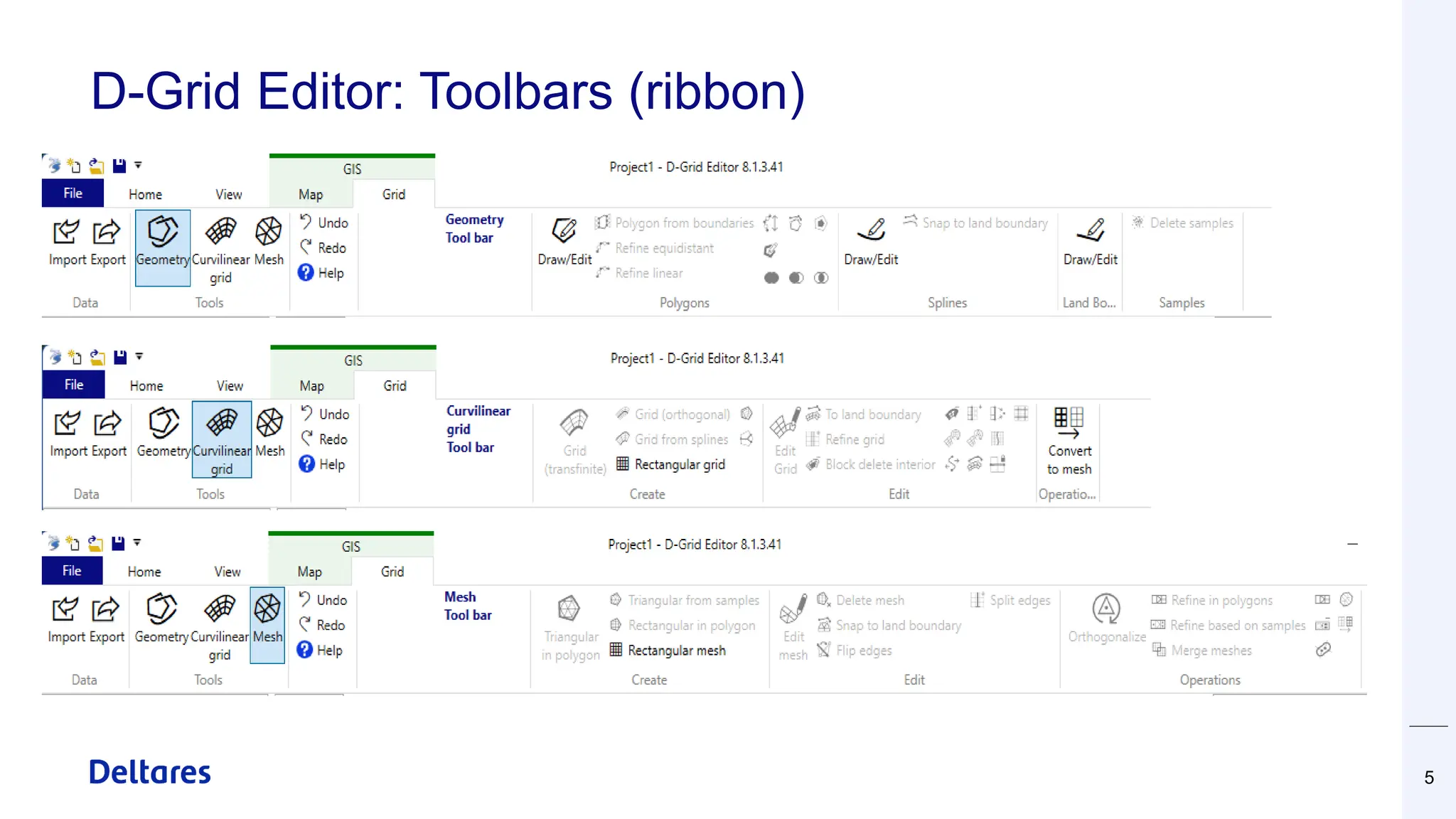 D-Grid Editor: Toolbars (ribbon)
5
 