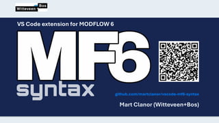 DSD-INT 2025 Visual Studio Code extension for MODFLOW 6 Syntax - Clanor ...