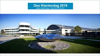 Geo Klantendag 2019
Deltares Software Dagen – Editie 2019 (DSD-NL 2019)
 