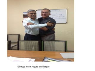 Giving a warm hug to a colleague
 