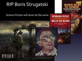RIP Boris Strugatski
Science Fiction will never be the same
 