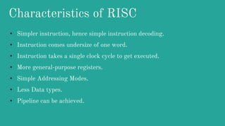 Dsdco IE: RISC and CISC architectures and design issues | PPTX