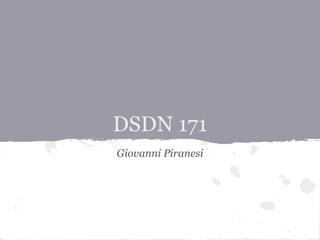 DSDN 171
Giovanni Piranesi
 