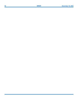 68 MMWR December 19, 2003
 