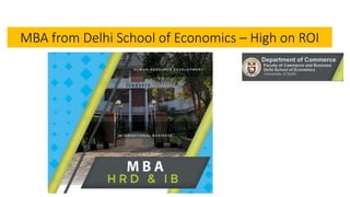 MBA from Delhi School of Economics – High on ROI
 