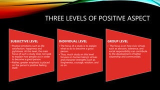 DSE POSITIVE PSYCHOLOGY.pptx Positive Psychology definition, course ...
