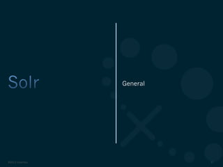 ©2012 DataStax 47
General
 