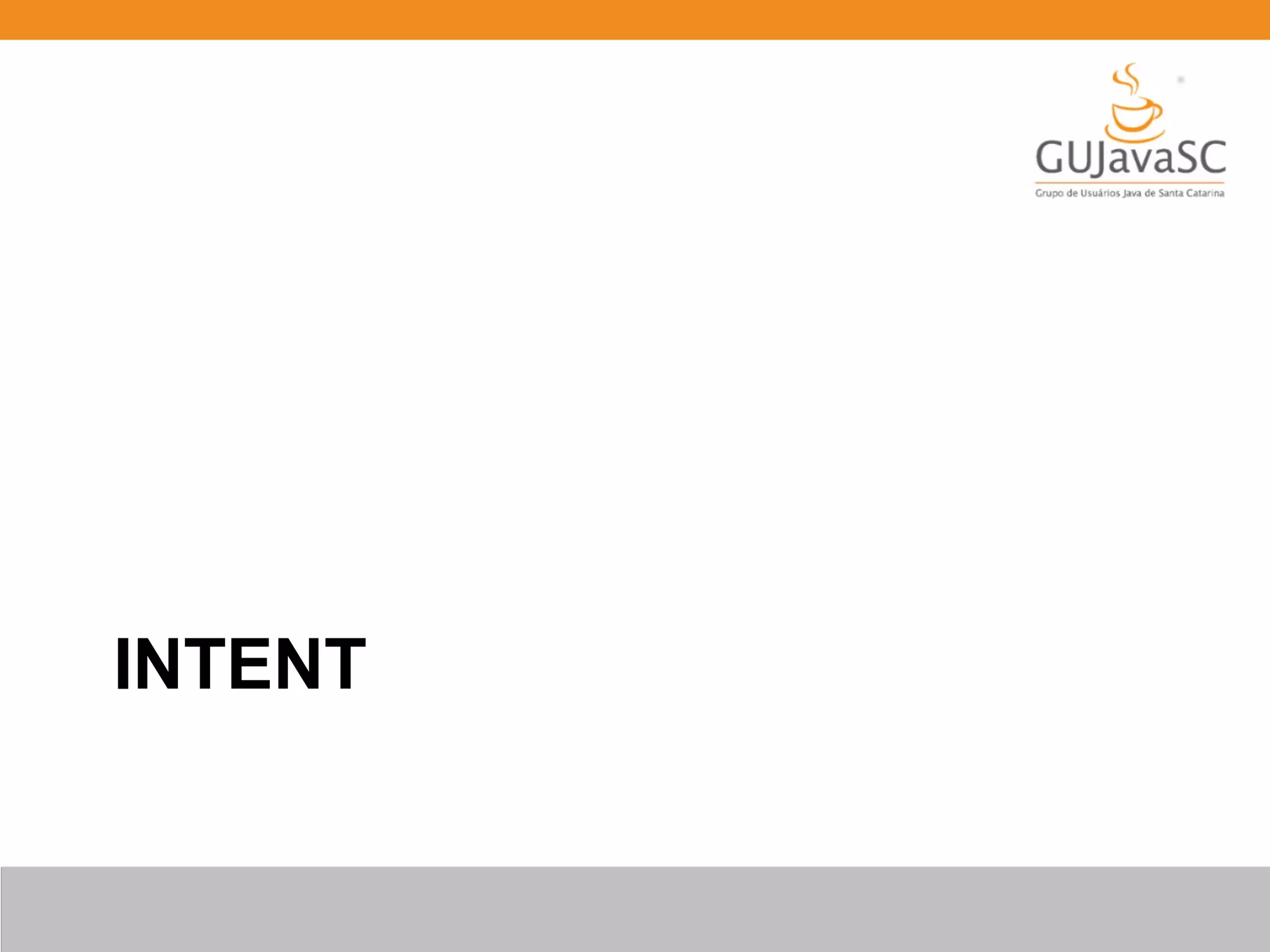 INTENT
 