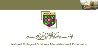 National College of Business Administration & Economics
 