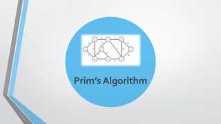 PRIM’S AND KRUSKAL’S ALGORITHM | PPT