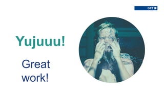 Yujuuu!
Great
work!
 