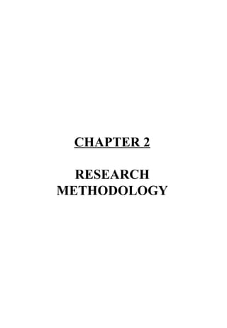 CHAPTER 2
RESEARCH
METHODOLOGY
 