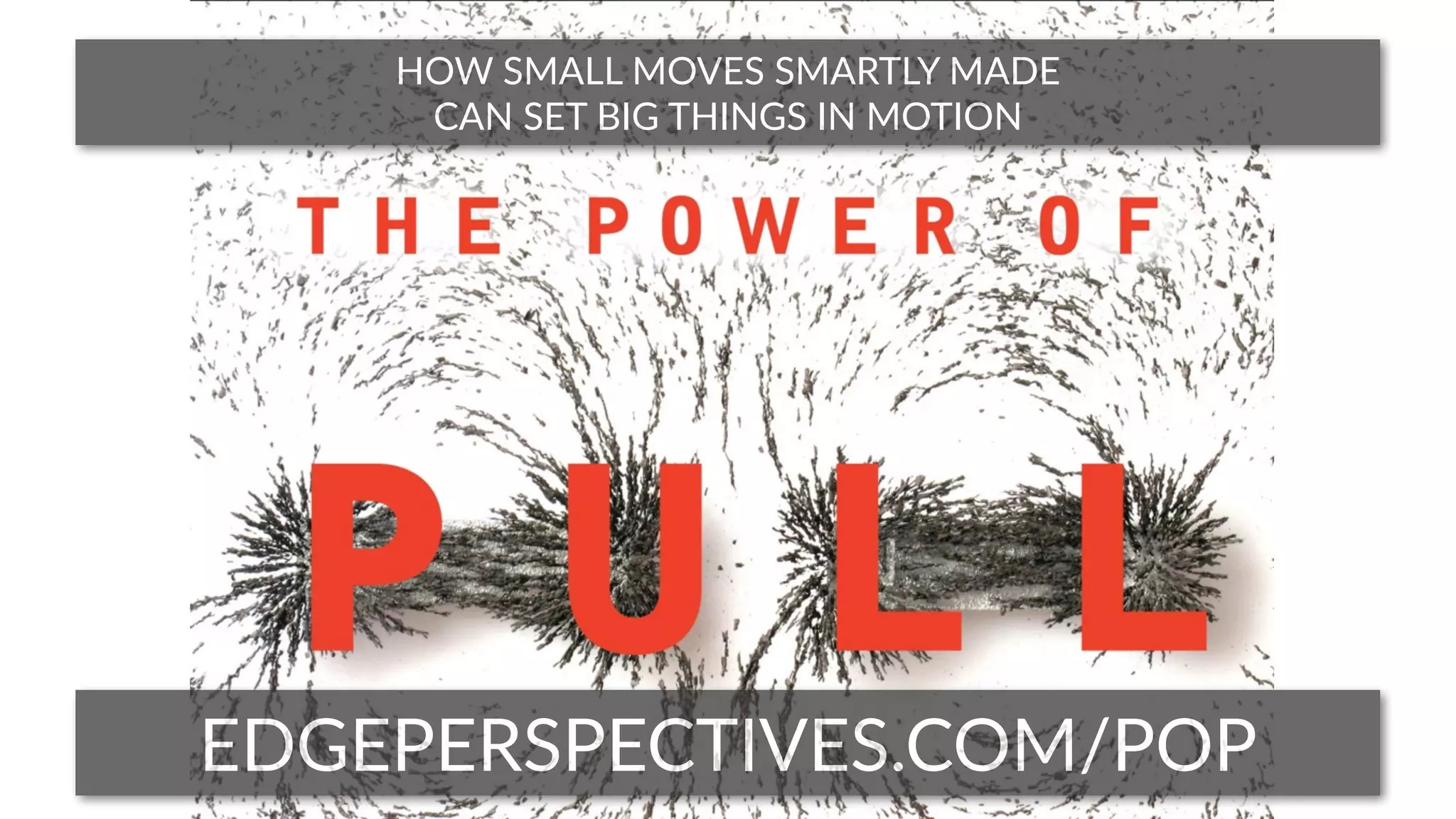 the  big  shiS
1. From  knowledge  stocks  to  knowledge  ﬂows.    
2. From  transac'ons  to  rela'onships.      
3. From  zero  sum  to  posi've  sum  mindsets.      
4. From  push  programs  to  pull  plaQorms.    
5. From  ins'tu'ons  driven  by  scalable  eﬃciency  to  
ins'tu'ons  driven  by  scalable  peer  learning.    
6. From  stable  environments  to  dynamic  environments.
 
