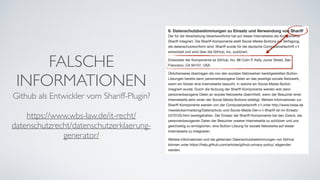 FALSCHE
INFORMATIONEN
Github als Entwickler vom Shariff-Plugin?
https://www.wbs-law.de/it-recht/
datenschutzrecht/datensch...