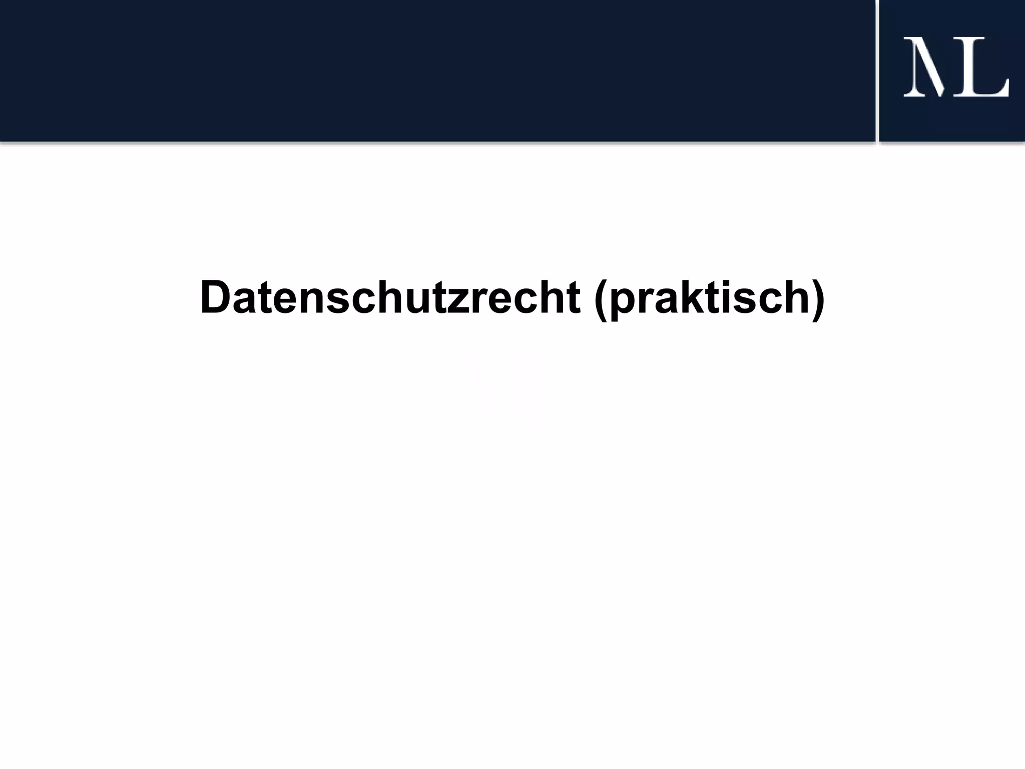 Datenschutzrecht (praktisch)
 