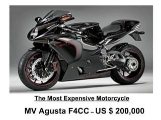 MV Agusta F4CC  –  US $ 200,000 The Most Expensive Motorcycle 