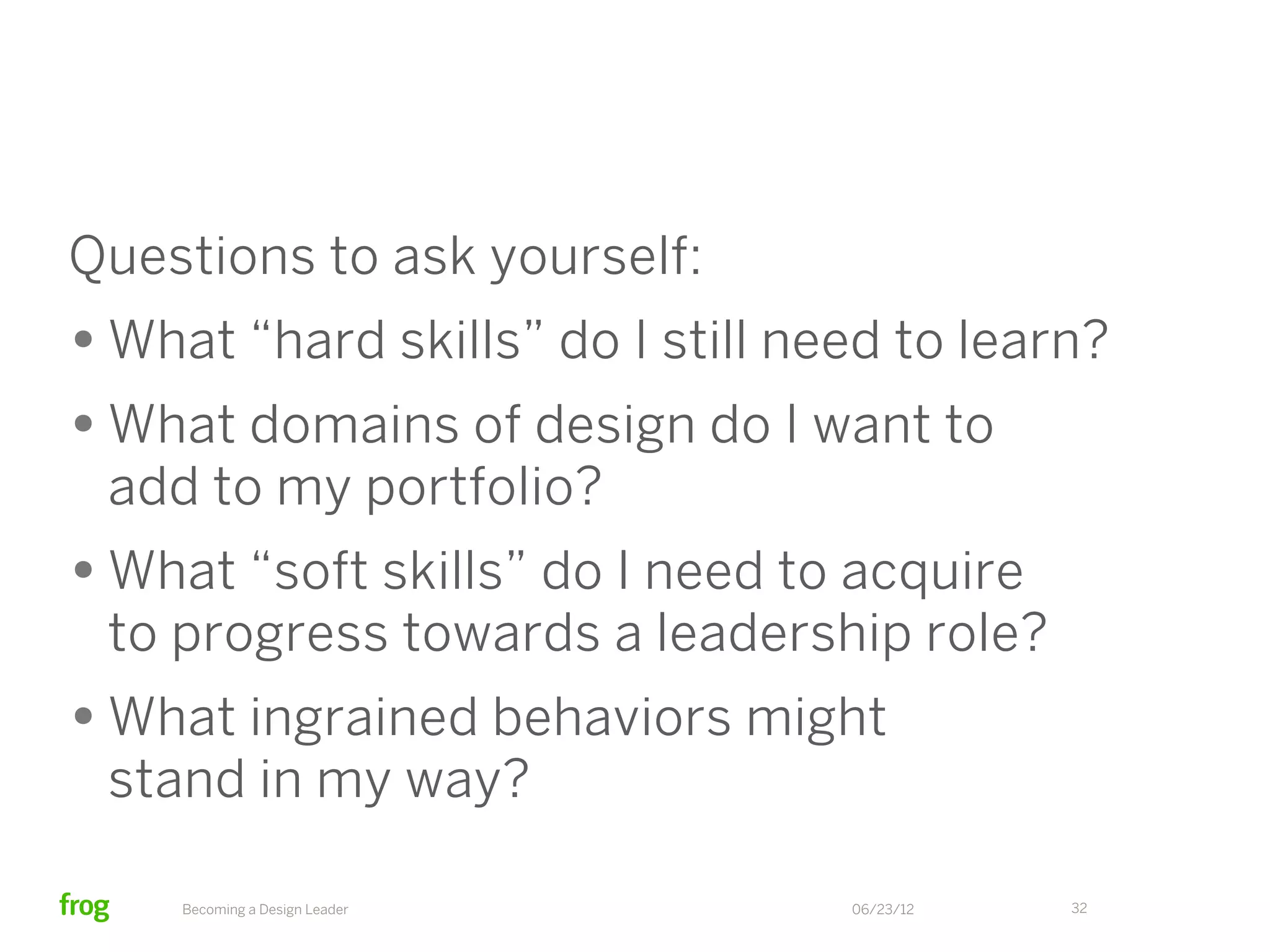 Becoming a Design Leader   06/23/12   32
 