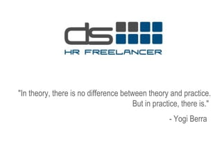 &quot;In theory, there is no difference between theory and practice. But in practice, there is.&quot;  - Yogi Berra   