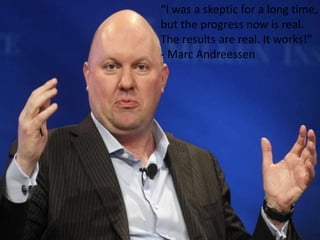Armando Vieira @lidinwise
“I was a skeptic for a long time,
but the progress now is real.
The results are real. It works!”
- Marc Andreessen
 