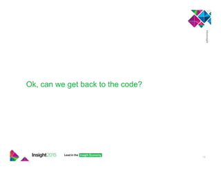 Ok, can we get back to the code?
14
 