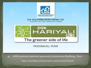 3 BHK premium residential apartments & penthouses Modibaug , Pune http://www.dskdl.com/site/current_projects/Pune/Hariyali 