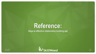 Keys to effective relationship building