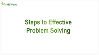 Steps to effective Problem solving | PPT