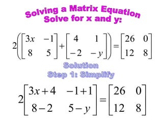 

























 
812
026
2
14
58
13
2
y
x














812
026
528
1143
2
y
x
 