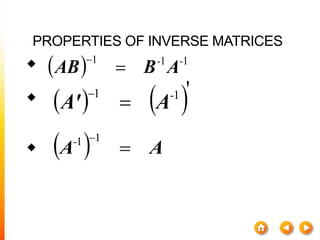 PROPERTIES OF INVERSE MATRICES



  111 --
ABAB 

   '11 -
AA' 

  AA 
11-
 