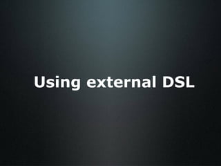 Using external DSL 