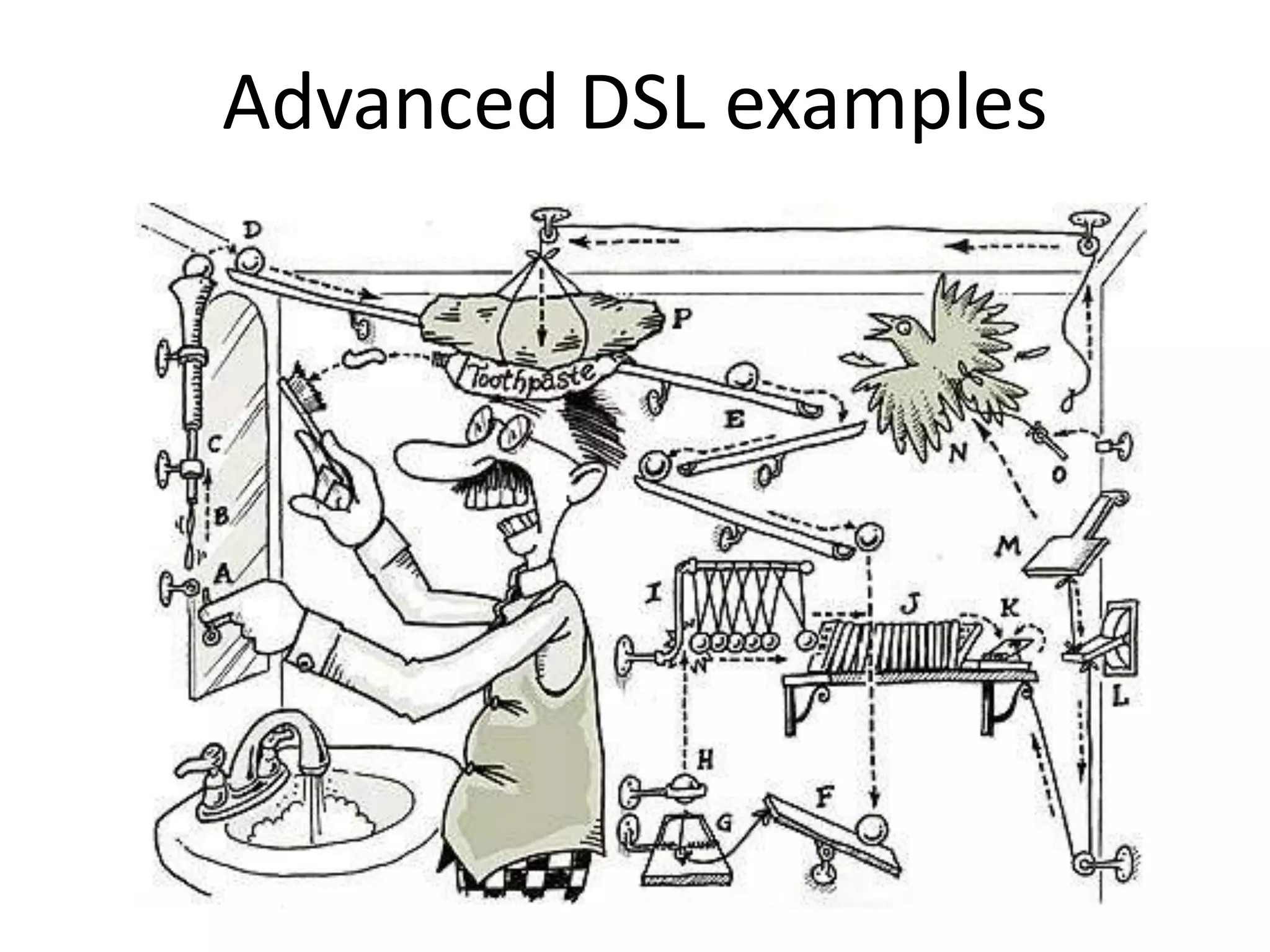 Advanced DSL examples
 