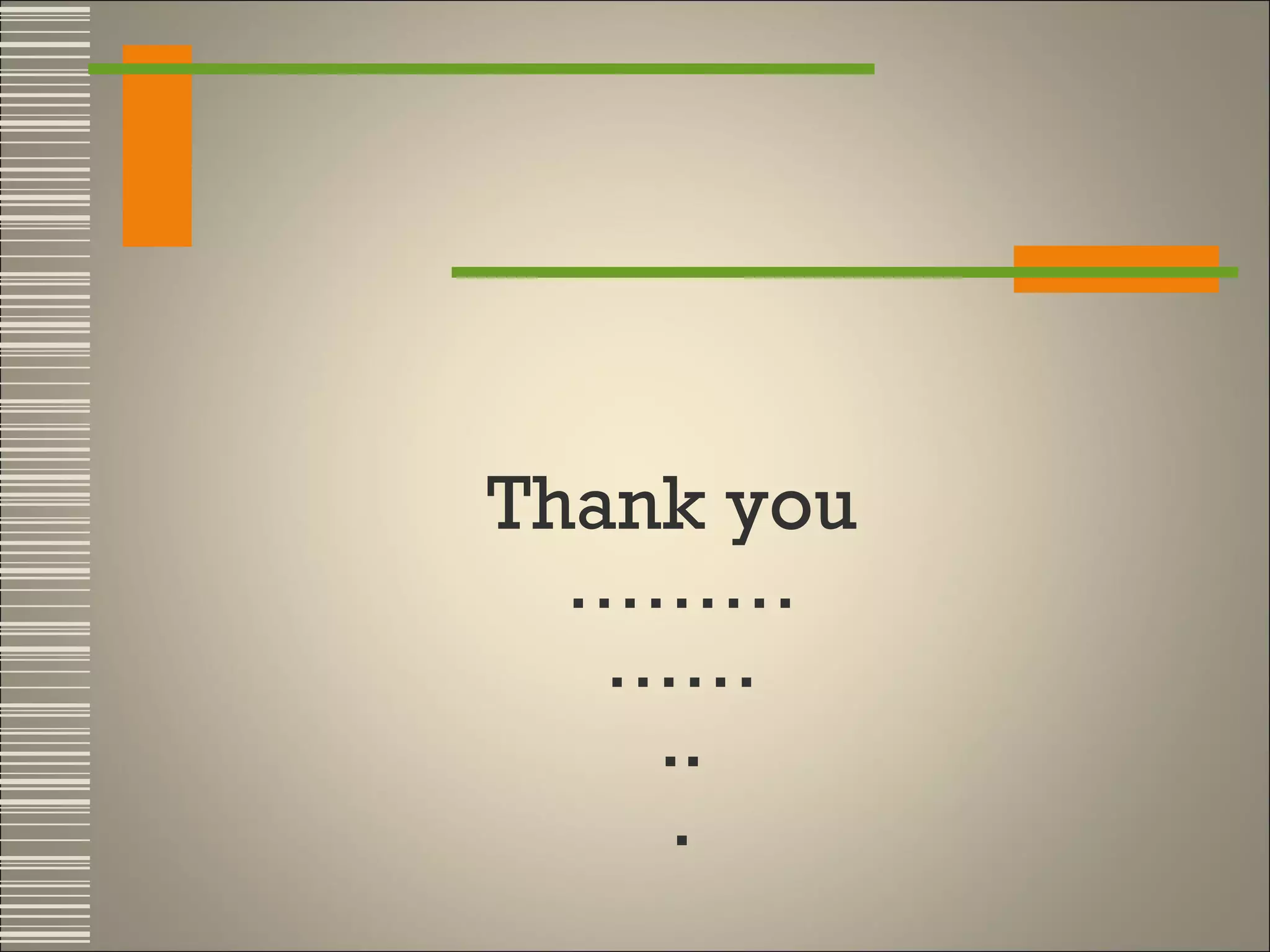 Thank you
………
……
..
.

 