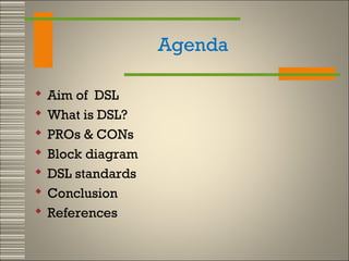 Dsl | PPT