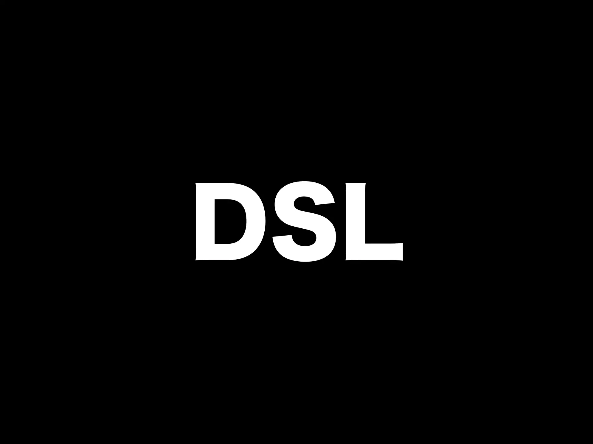 DSL
 