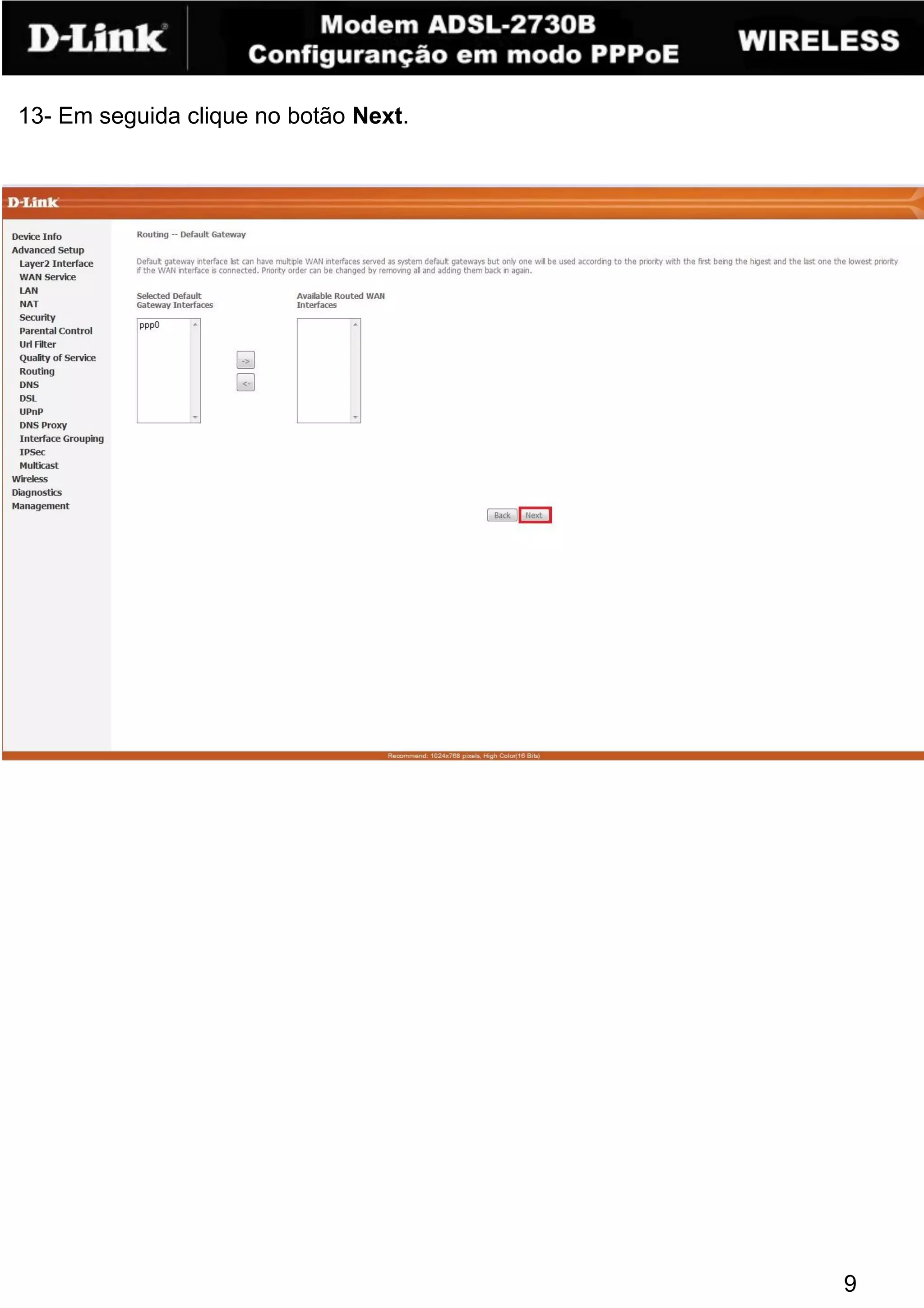 13- Em seguida clique no botão Next.




                                       9
 