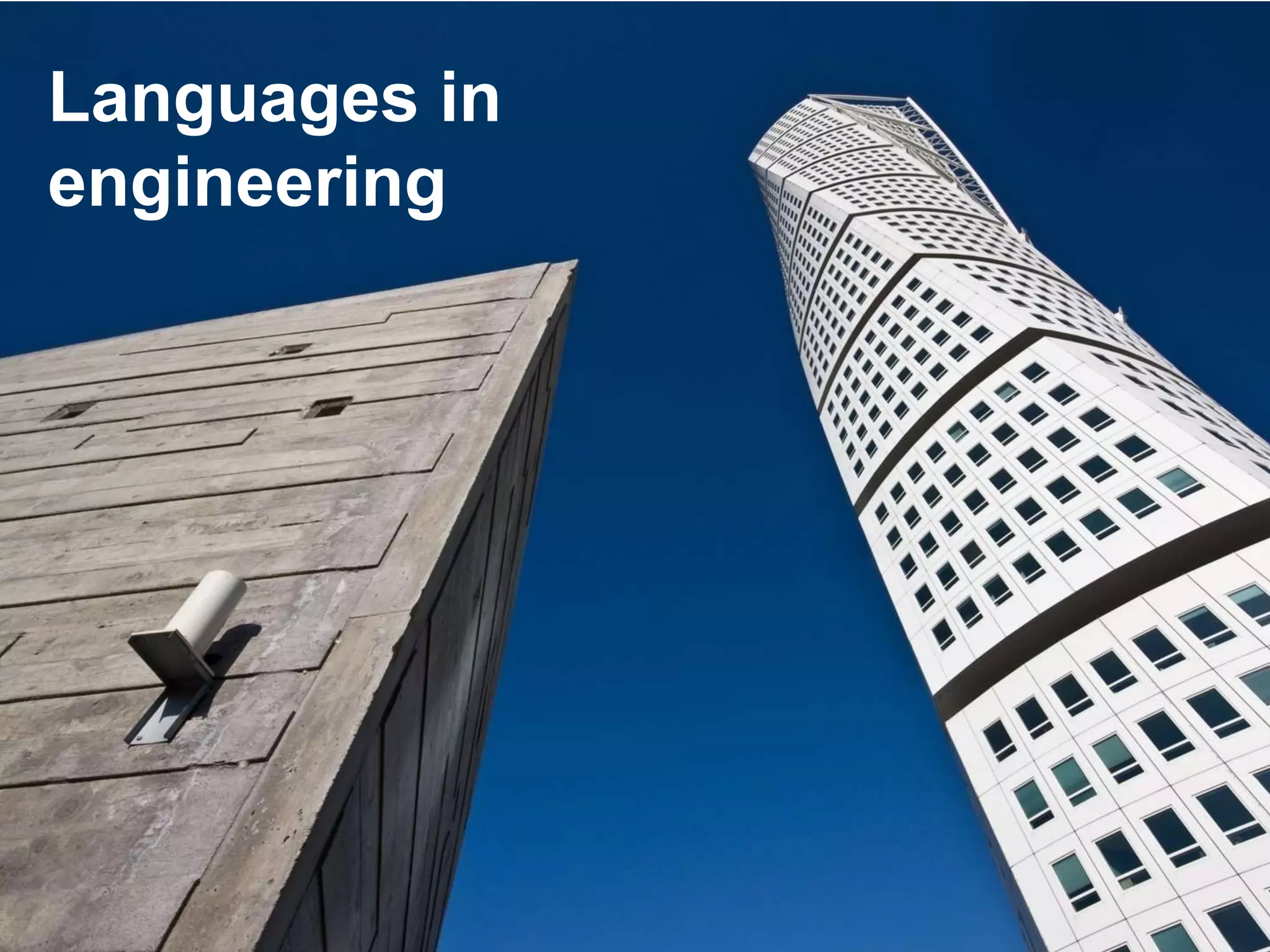 Languages in
engineering
 