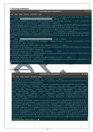 10
4. Running Installation:
5. Finished Installation:
 