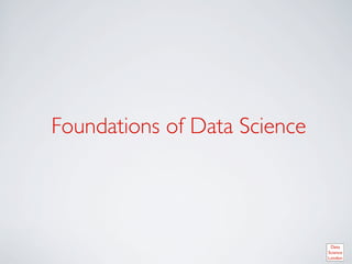 Foundations of Data Science 	

 