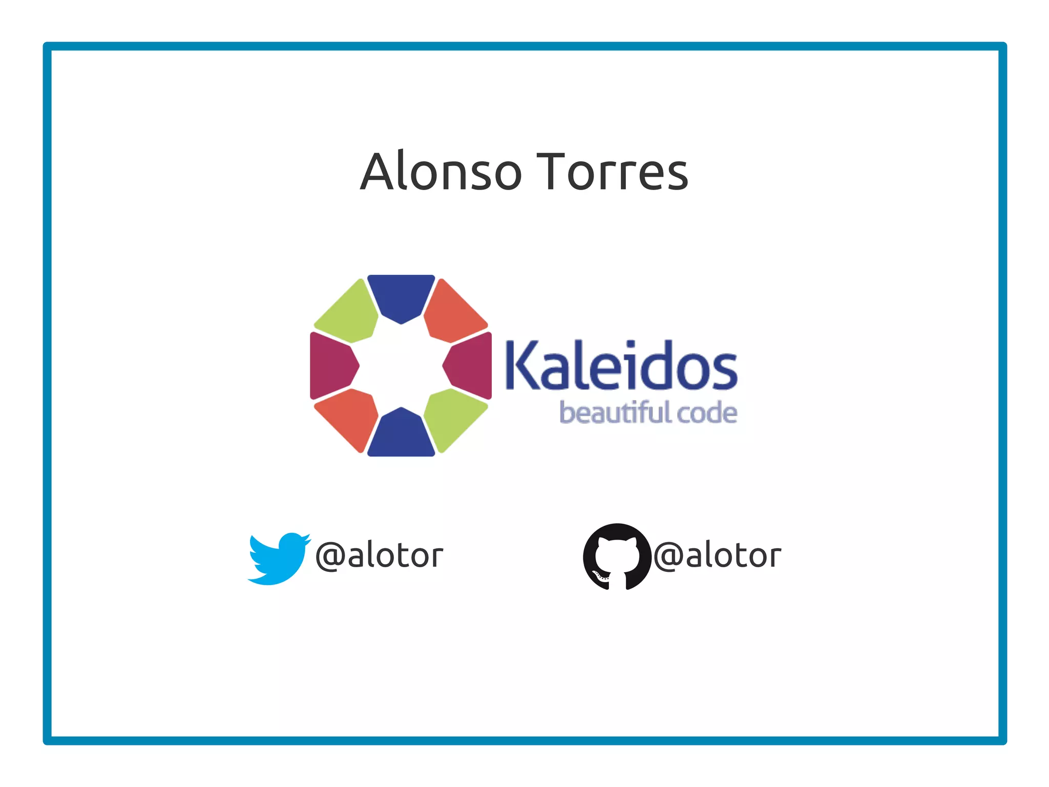 @alotor @alotor
Alonso Torres
 