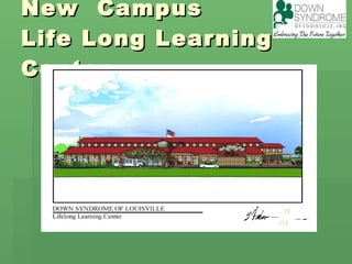 New  Campus Life Long Learning Center 