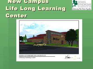 New Campus Life Long Learning Center 