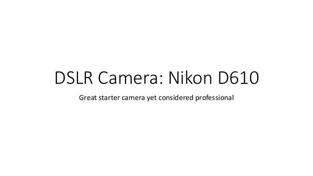 Dslr camera