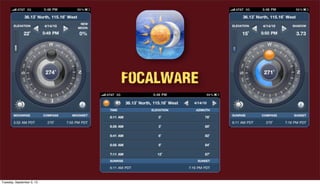 FocalwAre
Tuesday, September 3, 13
 