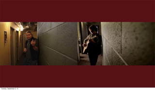 Tuesday, September 3, 13
 