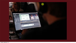 Tuesday, September 3, 13
 