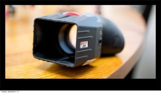 Tuesday, September 3, 13
 