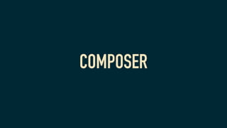 COMPOSER
 