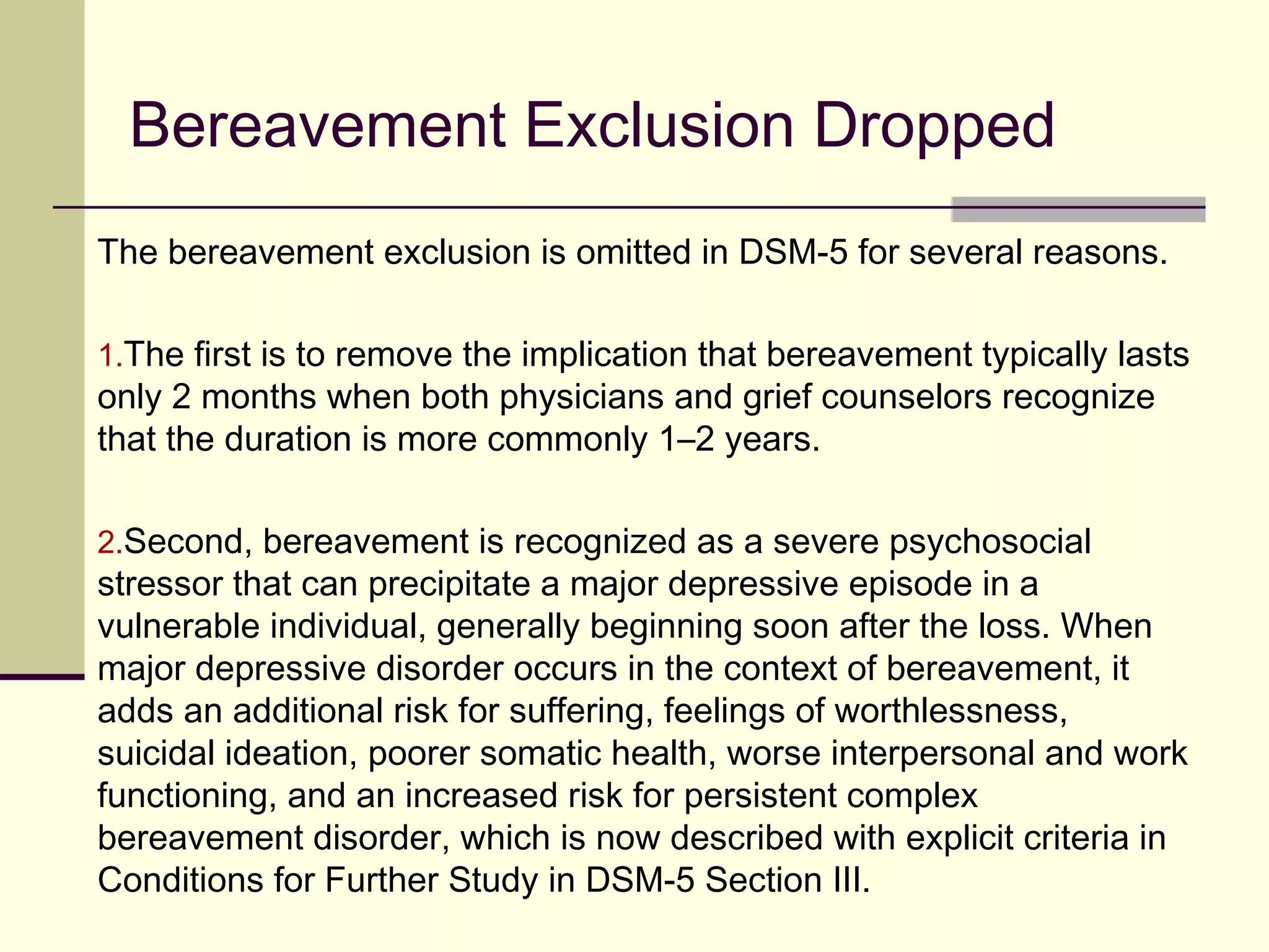 IN FOCUS: Substance-Use &
Addictive Disorders (DSM-5)
Substance-Use and Addictive Disorders New Categories
Alcohol Use Disorder
Cannabis Use Disorder
Hallucinogen Use Disorder (which has subsumed Phencyclidine [PCP])
Inhalant Use Disorder
Opioid Use Disorder
Sedative/Hypnotic/Anxiolytic Use Disorder
Stimulant Use Disorder (combining DSM-IV-TR’s Cocaine and
Amphetamine Abuse and Dependence)
Tobacco Use Disorder
Unspecified Other (or Unknown) Substance Use Disorder
Gambling Disorder
 