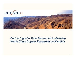 1
Developing World Class Copper
Resources in Africa
 