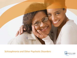 Schizophrenia and Other Psychotic Disorders
27
 